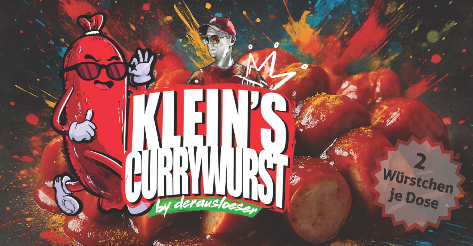Etikett von Klein’s Currywurst by derausloeser. Im Hintergrund leuchtend rote Currywurst in würziger Sauce mit bunten Farbspritzern in Blau, Rot und Gelb. Links eine gezeichnete Wurstfigur mit Sonnenbrille und Daumen hoch, daneben ein Mann mit Basecap und Sonnenbrille. Text: „2 Würstchen je Dose“. Modernes, auffälliges Design mit Street-Art-Charakter.